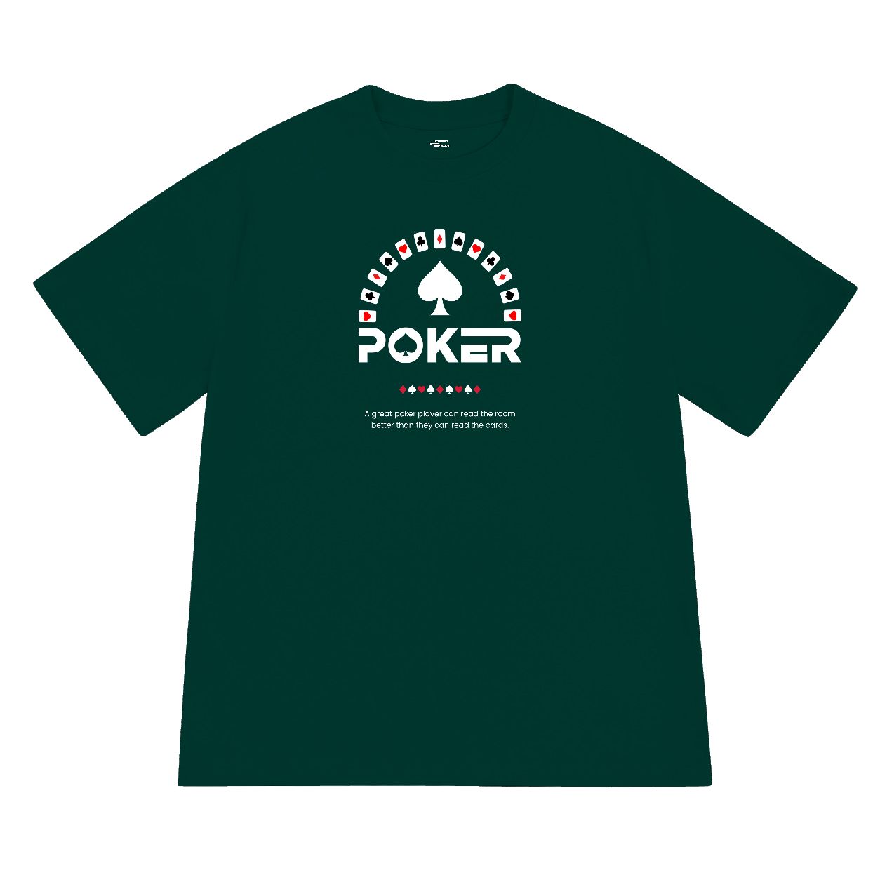 Áo thun nam nữ form rộng A great poker player