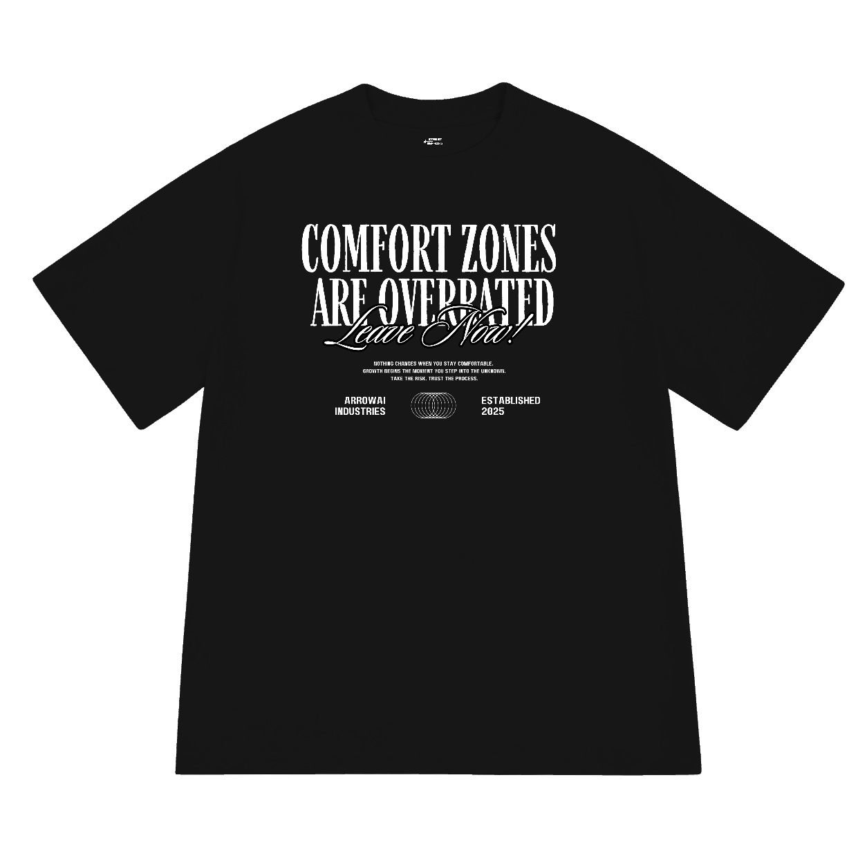 Áo thun nam nữ form rộng Comfort Zones Are Overrated